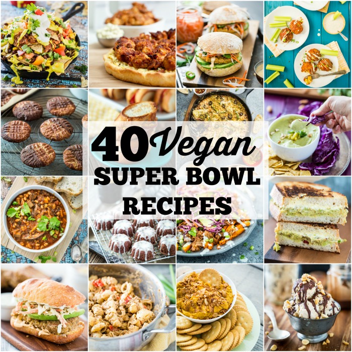 40 Vegan Super Bowl Recipes