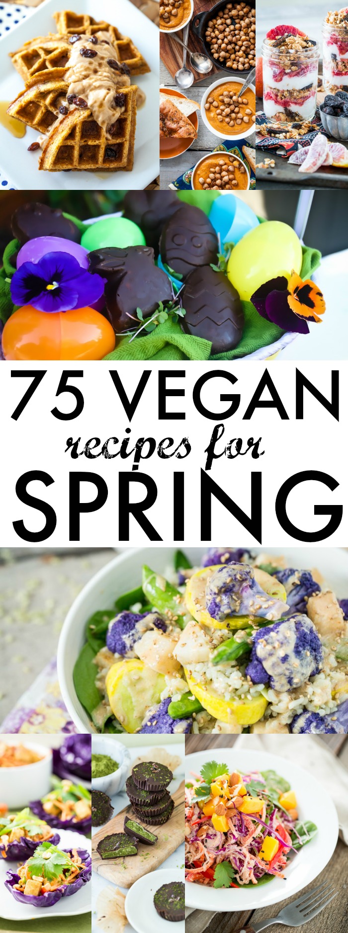 75 Vegan Spring Recipes